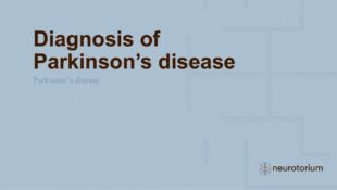 Parkinsons Disease – History Definitions and Diagnosis – slide 17
